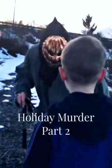 The Holiday Murder: Part 2 Poster