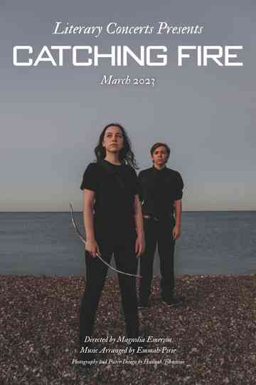 Literary Concerts: Catching Fire Poster