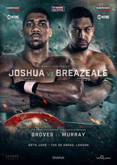 Anthony Joshua vs. Dominic Breazeale Poster