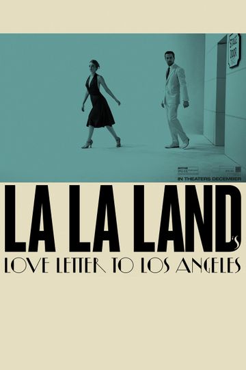 La La Land’s Love Letter to Los Angeles