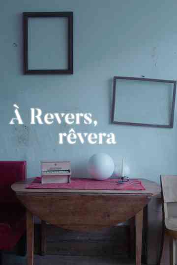 À Revers, rêvera Poster