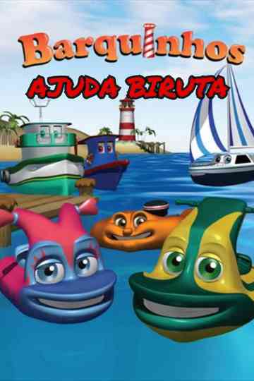 Barquinhos: Ajuda Biruta Poster