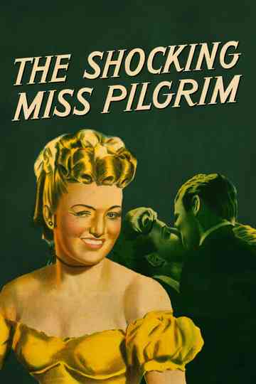 The Shocking Miss Pilgrim Poster