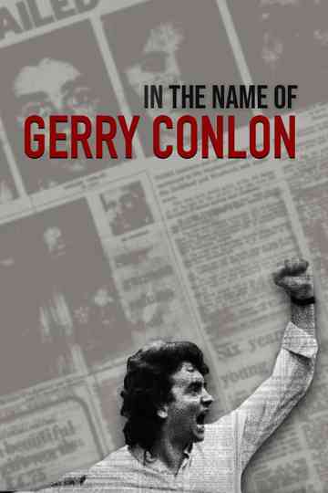 In the Name of Gerry Conlon Poster