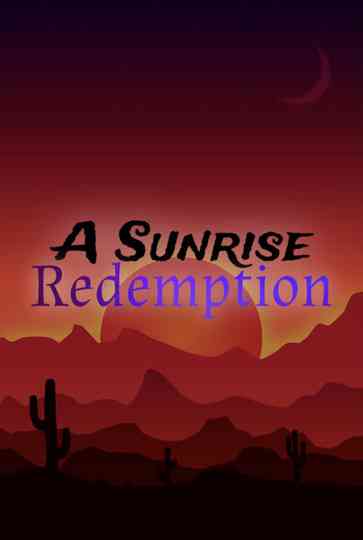 A Sunrise Redemption Poster