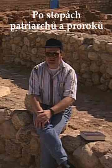 Po stopách patriarchů a proroků Poster
