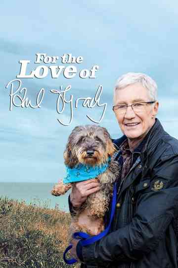 For the Love of Paul O'Grady Poster