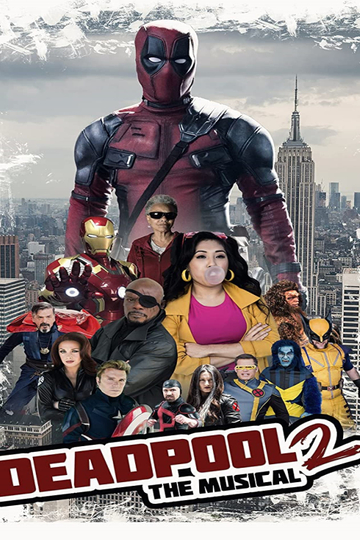 Deadpool: The Musical II Poster