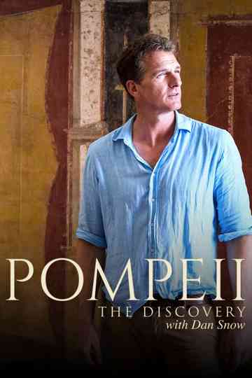 Pompeii: The Discovery with Dan Snow