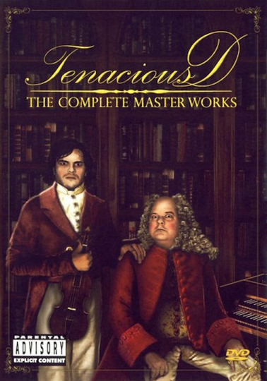 Tenacious D The Complete Masterworks