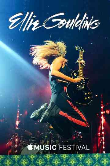 Ellie Goulding: Live at the Apple Music Festival 2015 Poster