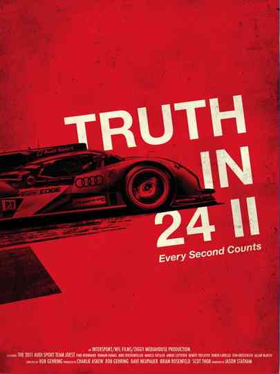 Truth In 24 II: Every Second Counts Poster