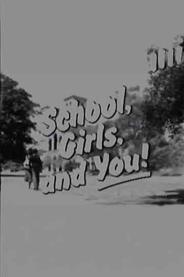 School, Girls, and You! Poster