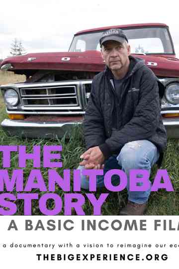 The Manitoba Story: A Basic Income Film Poster