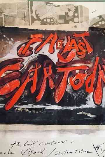 The Last Cartoon Poster