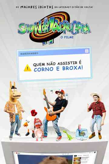 Show da Madrugada - O Filme poster