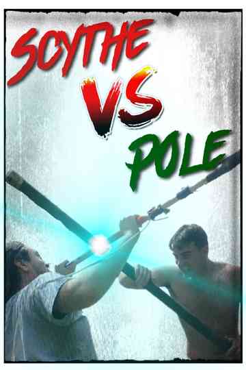 Scythe vs Pole Poster