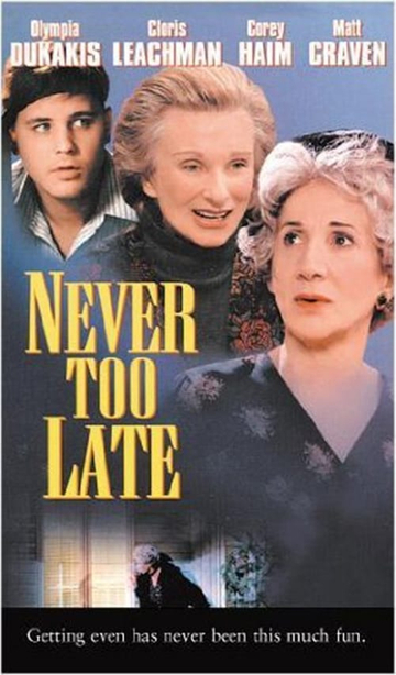 Never Too Late Poster