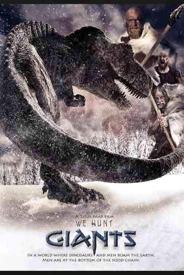We Hunt Giants Poster