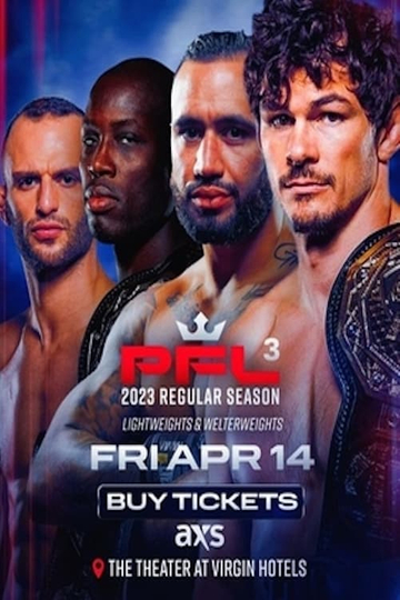 PFL 3: 2023 Regular Season Poster