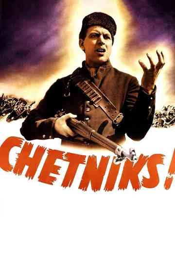 Chetniks! Poster