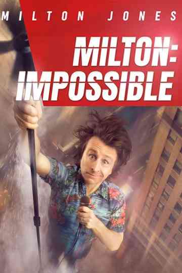 Milton Jones: Milton Impossible Poster