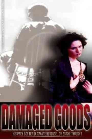 Damaged Goods Poster
