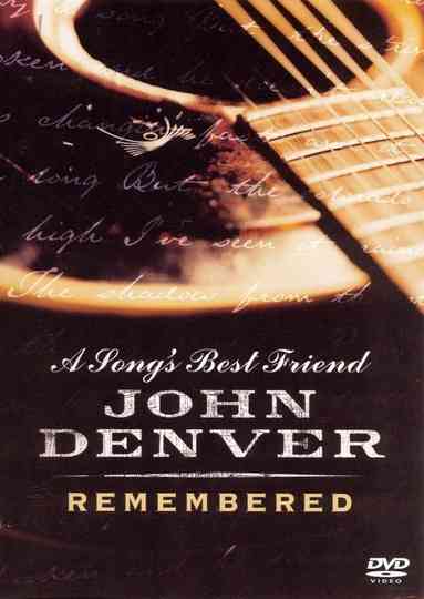 A Songs Best Friend  John Denver Remembered Poster