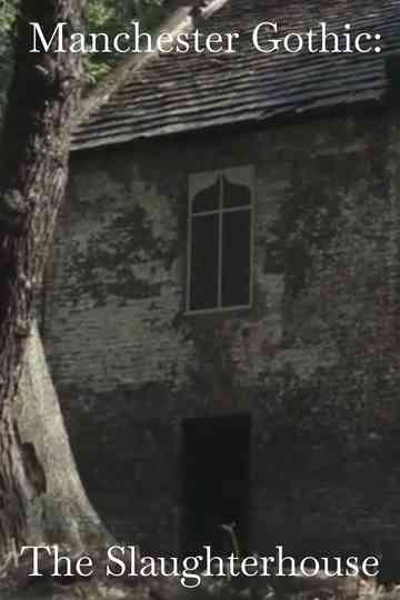 Manchester Gothic ‘The Slaughterhouse’ Poster