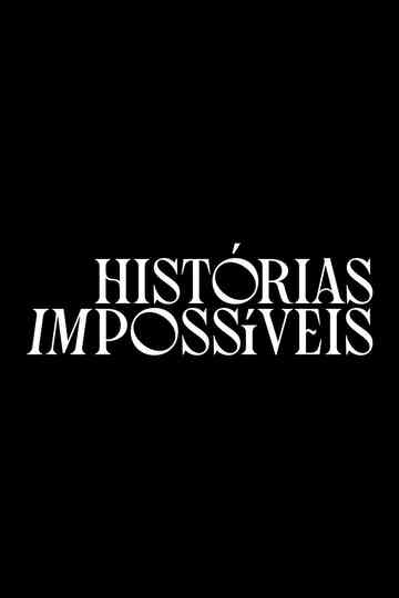 Histórias (Im)possíveis: Coleção Poster