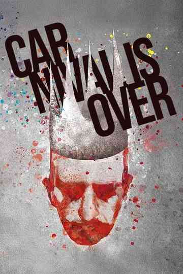 Carnival Is Over Poster