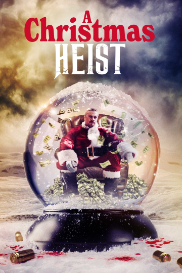 A Christmas Heist Poster