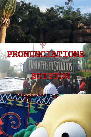 Pronunciations: Universal Studios Edition Poster
