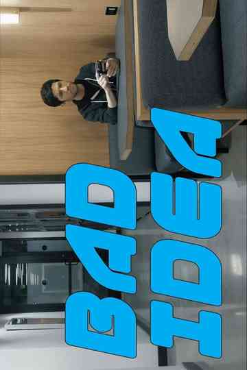 Bad Idea Poster