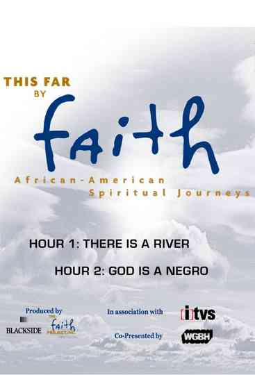 This Far by Faith: African-American Spiritual Journeys Poster