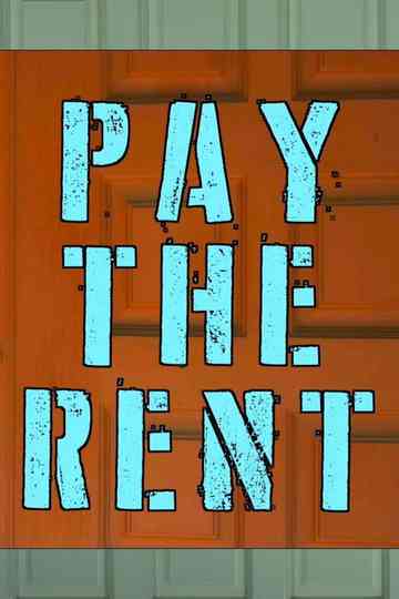 Pay The Rent Poster