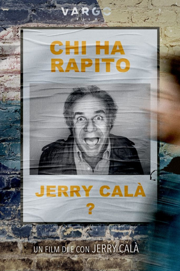 Chi ha rapito Jerry Calà?