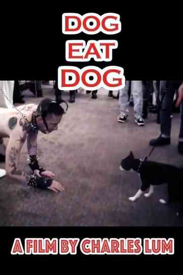 Dog Eat Dog Poster