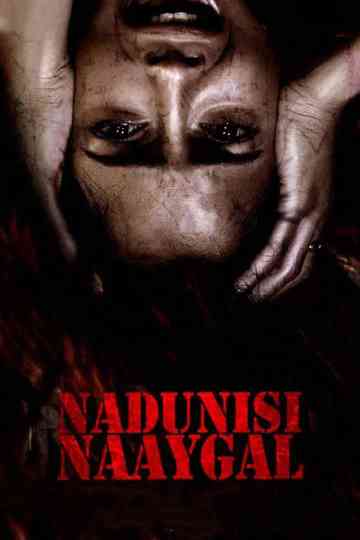 Nadunisi Naaygal Poster