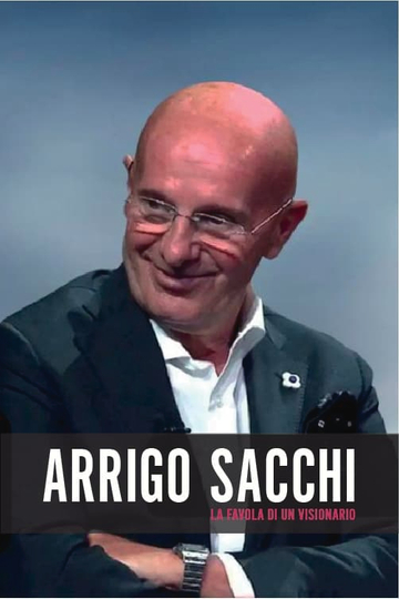 Arrigo Sacchi - La favola di un visionario