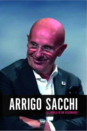 Arrigo Sacchi - La favola di un visionario