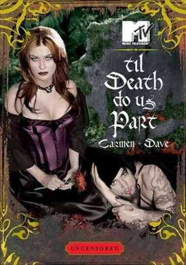 'Til Death Do Us Part: Carmen and Dave Poster