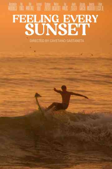 FEELING EVERY SUNSET Poster