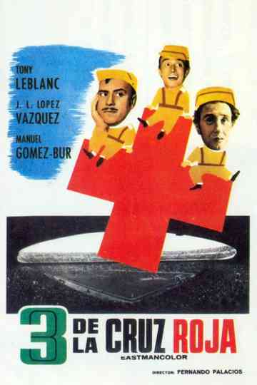 Tres de la Cruz Roja Poster