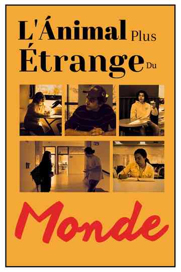 L'Ánimal Plus Étrange Du Monde Poster