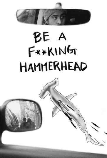 Be a F**king Hammerhead Poster