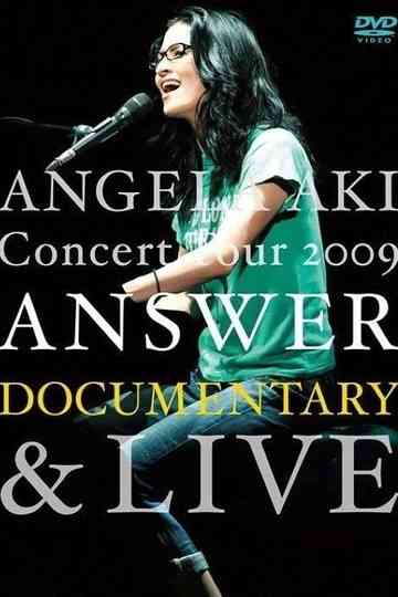 ANGELA AKI Concert Tour 2009 ANSWER DOCUMENTARY & LIVE Poster