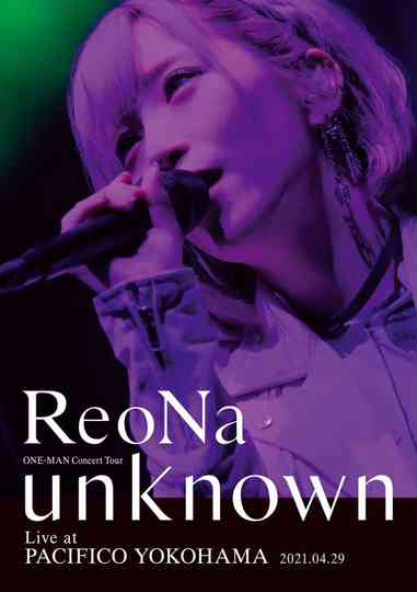 ReoNa ONE-MAN Concert Tour "unknown" Poster