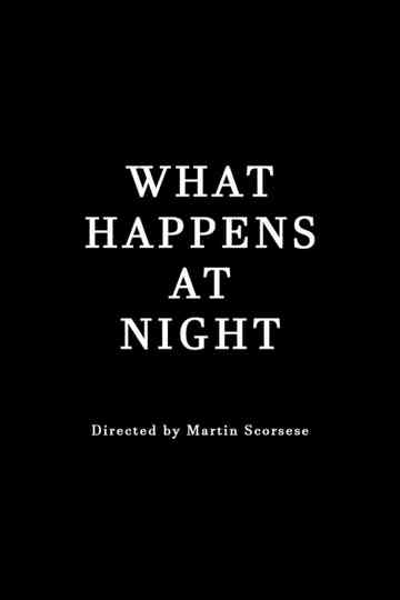 What Happens at Night Poster