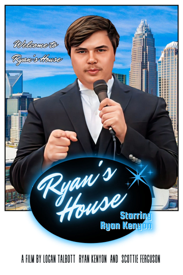 Ryan's House: The Pilot Poster